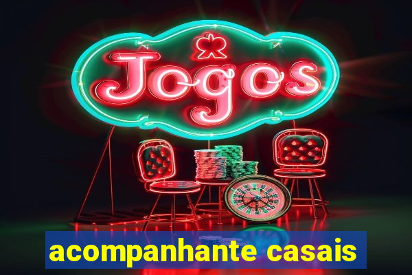 acompanhante casais